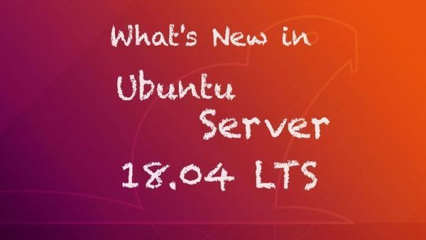 Ubuntu Server 18.04 LTS发布:安装器重磅升级