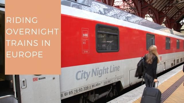 深度体验欧洲夜间火车卧铺,看看是否可以和国