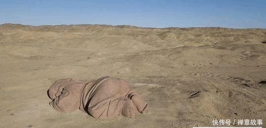 中国沙漠出现“巨婴”:长15米宽5米,它存在的意义很少有人知道