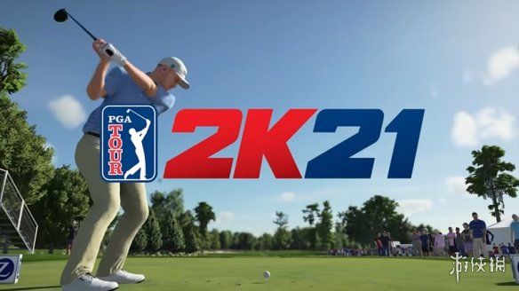  [公布]2K新作《PGA巡回赛2K21》发售日和全新宣传片公布！