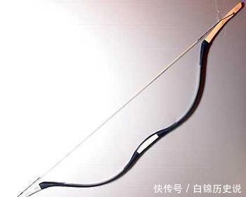 威名赫赫的中国古代十大名弓 你认识几个 快资讯